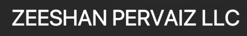 ZEESHAN PERVAIZ LLC